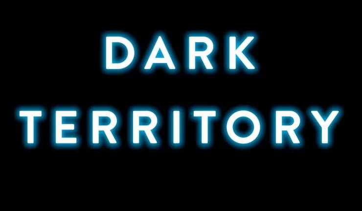 The Words 'Dark Territory' with blue neon glow upon a black background